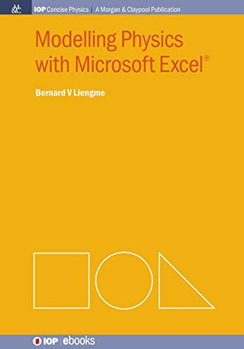 Modelling Physics with Microsoft Excel (IOP Concise Physics)