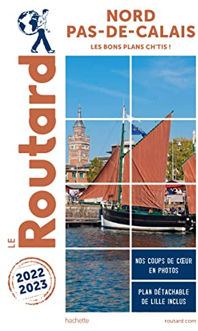 Guide du Routard Nord, Pas-de-Calais 2022/23