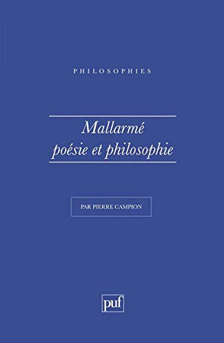 Mallarmé. Poésie et philosophie