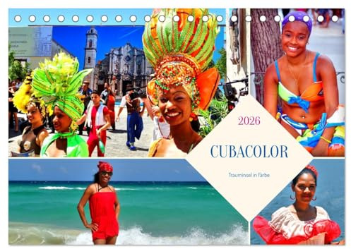 CUBACOLOR - Trauminsel in Farbe (Tischkalender 2026 DIN A5 quer), CALVENDO Monatskalender: Das tanzende, das singende, das lachende Kuba (CALVENDO Menschen)