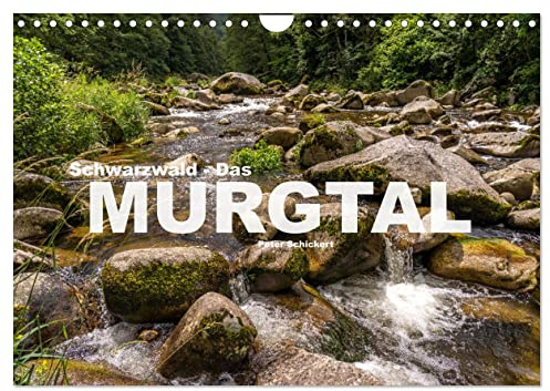 Schwarzwald - Das Murgtal (Wandkalender 2026 DIN A4 quer), CALVENDO Monatskalender: Die malerische Flusslandschaft an der Murg im Schwarzwald. (CALVENDO Orte)