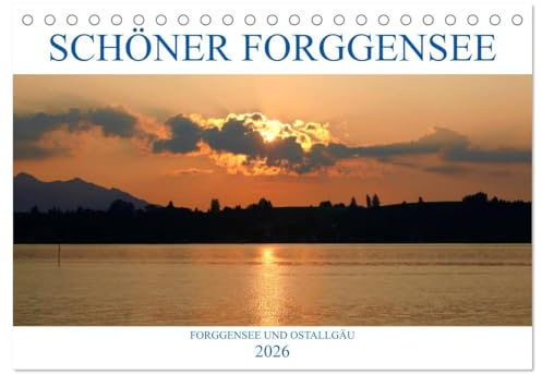 Schöner Forggensee (Tischkalender 2026 DIN A5 quer), CALVENDO Monatskalender: Farbige Fotografien vom Forggensee und Umgebung (CALVENDO Natur)