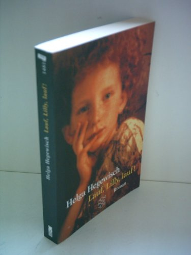 Lauf, Lilly, lauf: Roman
