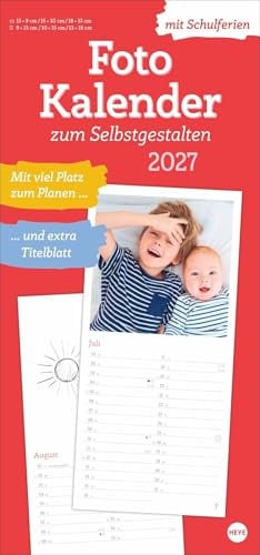Fotokalender zum Selbstgestalten 2027: Blanko-Kalender mit Monatskalendarium, Titelblatt zum Selbstgestalten, viel Platz für Notizen und mit Schulferien.