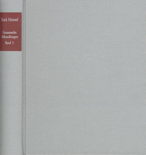 Erich Heintel: Gesammelte Abhandlungen: Heintel, Erich: Gesammelte Abhandlungen (Bd.3): Zur Theologie und Religionsphilosophie I