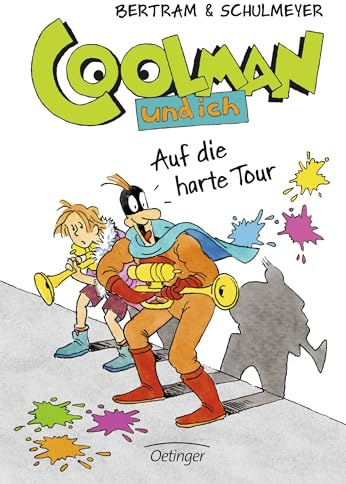 Coolman und ich 7. Auf die harte Tour