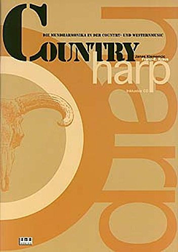Country-Harp: Die Mundharmonika in der Country- und Westernmusic
