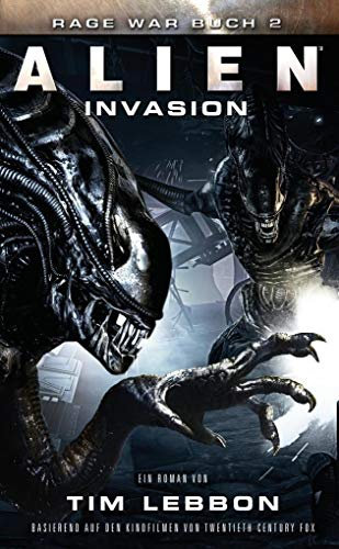 ALIEN: INVASION: SciFi-Thriller (Rage War, Band 2)