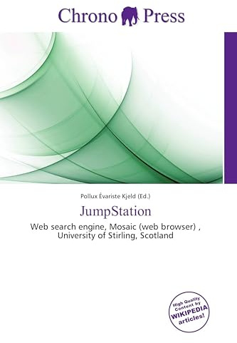 JumpStation: Web search engine, Mosaic (web browser) , University of Stirling, Scotland