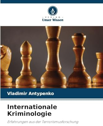 Internationale Kriminologie: Erfahrungen aus der Terrorismusforschung