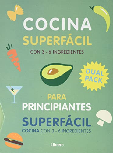 Cocina superfácil para principiantes: Superfácil cocina con 3-6 ingredientes DUAL PACK.