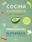 Cocina superfácil para principiantes: Superfácil cocina con 3-6 ingredientes DUAL PACK.
