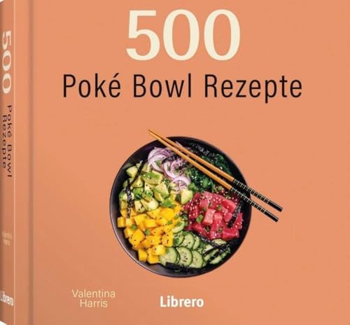 500 Poké Bowls Rezepte: 500 Poké Bowl Rezepte“ erweitern das Konzept auf eine große Vielfalt an Gerichten, vom Frühstück bis zum Dessert – mit Zutaten wie Brathähnchen, Räucherfisch und frischem Obst.