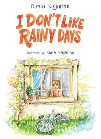 I Don't Like Rainy Days
