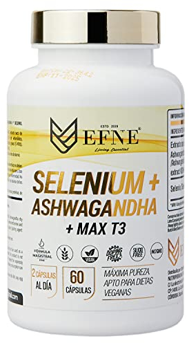 EFNE | Selenium + Ashwagandha KSM-66 + MAX T3 | Glándula tiroides y metales pesados | Fórmula magistral 400 mg Ashwagandha KSM-66 + 100mcg Selenio | 60 Cápsulas | Fabricado en España
