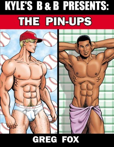 Kyle's B&B Presents: The Pin-Ups