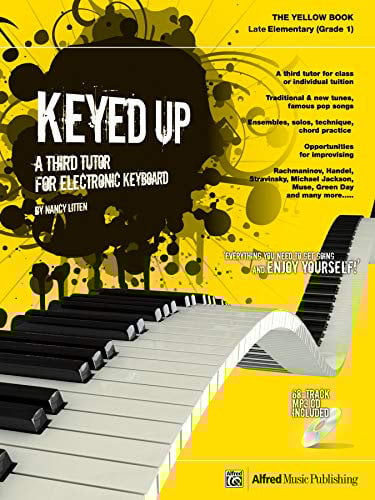 Keyed Up Grade 1: A Third Tutor for Electronic Keyboard: 3