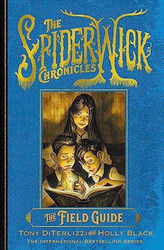 The Field Guide: Volume 1 (The Spiderwick Chronicles)