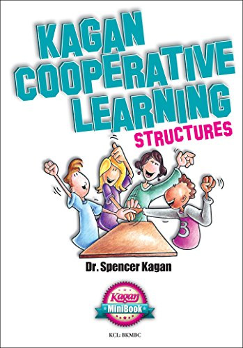 Cooperative Learning: Structures (Kagan MiniBook)
