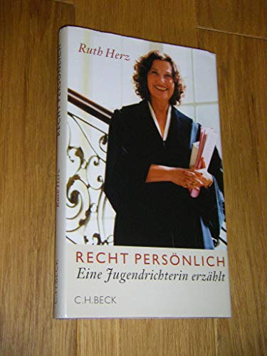 Recht persönlich: Eine Jugendrichterin erzählt