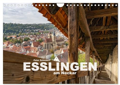Esslingen am Neckar (Wandkalender 2026 DIN A4 quer), CALVENDO Monatskalender: Die wunderbare Große Kreisstadt Esslingen am Neckar. (CALVENDO Orte)
