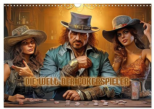 Die Welt der Pokerspieler (Wandkalender 2026 DIN A3 quer), CALVENDO Monatskalender: Blick in die Pokerszene (CALVENDO Menschen)