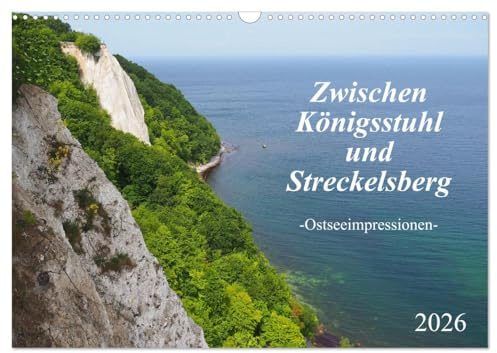 Zwischen Königsstuhl und Streckelsberg (Wandkalender 2026 DIN A3 quer), CALVENDO Monatskalender: Ostseeimpressionen von Rügen bis Usedom (CALVENDO Orte)