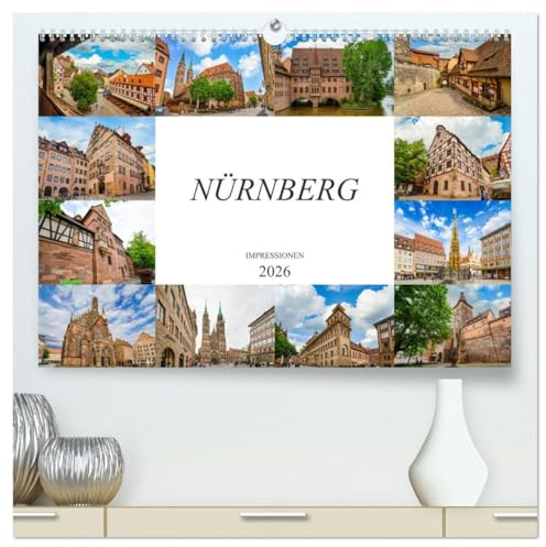Nürnberg Impressionen (hochwertiger Premium Wandkalender 2026 DIN A2 quer), Kunstdruck in Hochglanz: Zwölf einmalige Bilder der Stadt Nürnberg (CALVENDO Orte)