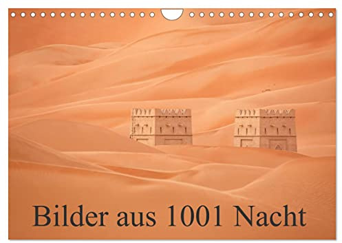 Bilder aus 1001 Nacht (Wandkalender 2026 DIN A4 quer), CALVENDO Monatskalender: Eine fotografische Reise durch die Emirate (CALVENDO Orte)