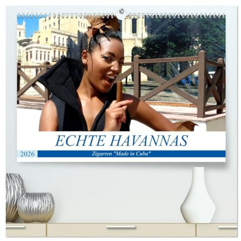 Echte Havannas - Zigarren Made in Cuba (hochwertiger Premium Wandkalender 2026 DIN A2 quer), Kunstdruck in Hochglanz: Herstellung, Vermarktung und Konsum von Zigarren in Kuba (CALVENDO Lifestyle)