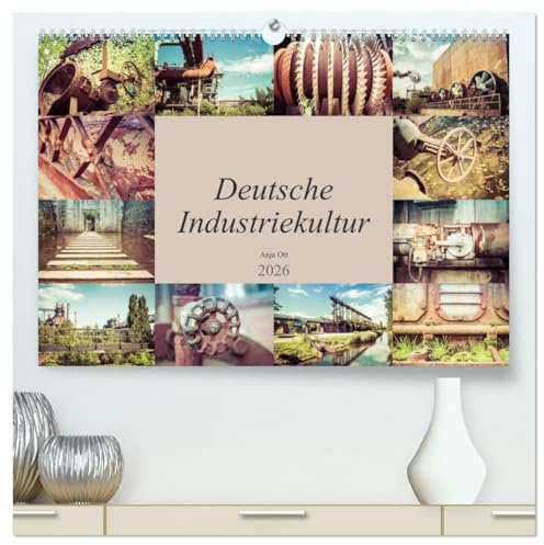 Deutsche Industriekultur (hochwertiger Premium Wandkalender 2026 DIN A2 quer), Kunstdruck in Hochglanz: Industrie vergangener Tage und Natur miteinander vereint (CALVENDO Kunst)