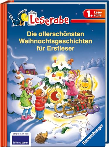 Die allerschönsten Weihnachtsgeschichten für Erstleser - Leserabe 1. Klasse - Erstlesebuch für Kinder ab 6 Jahren (Sonderausgaben)