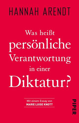 Was heißt persönliche Verantwortung in einer Diktatur?: Politische Philosophie