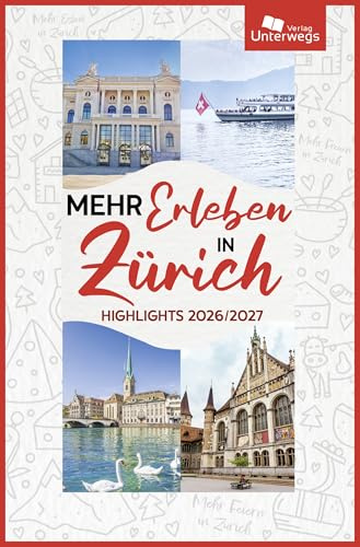 Mehr Erleben in Zürich: Highlights 2026/2027