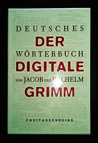 Deutsches Wörterbuch: Der Digitale Grimm. Elektronische Ausgabe der Erstbearbeitung für PC