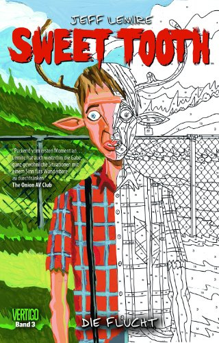 Sweet Tooth, Bd. 3: Die Flucht