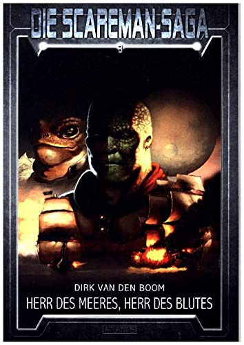 Die Scareman-Saga 3: Herr des Meeres, Herr des Blutes