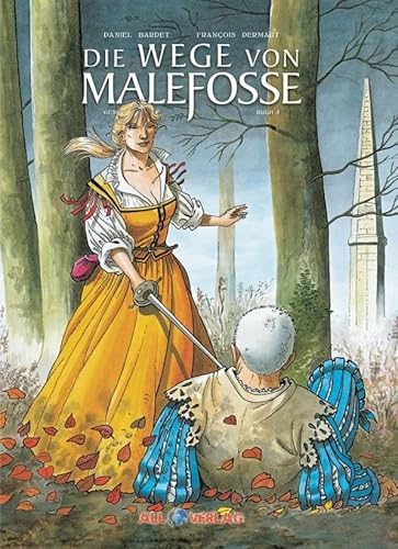 Die Geschichte von Malefosse - Die Wege von Malefosse.Bd.3