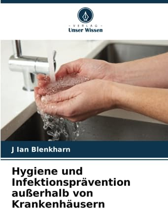 Hygiene und Infektionsprävention außerhalb von Krankenhäusern: DE