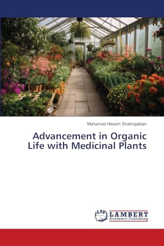 Advancement in Organic Life with Medicinal Plants: DE