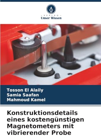 Konstruktionsdetails eines kostengünstigen Magnetometers mit vibrierender Probe