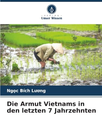 Die Armut Vietnams in den letzten 7 Jahrzehnten
