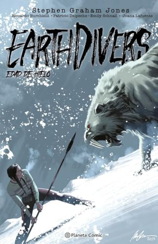 Earthdivers nº 02 Edad de hielo (Ciencia ficción, Band 2)