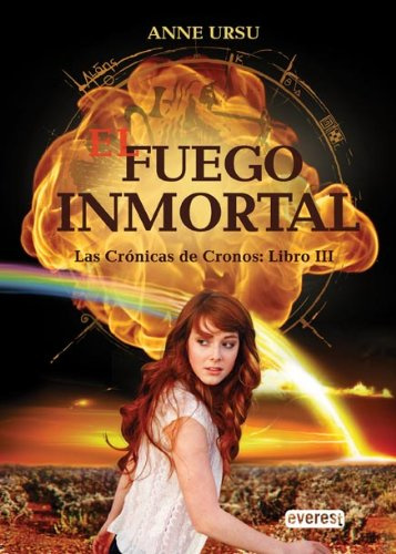 El fuego inmortal (Narrativa Everest, Band 3)