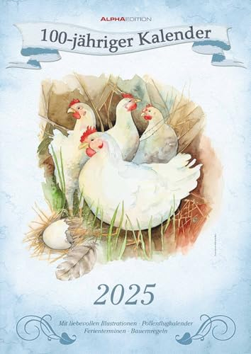 Alpha Edition - 100-jähriger Kalender 2025 Bildkalender, 29,7x42cm, Bildkalender mit Feiertagen, Bauernregeln, Wetterprognosen und Platz für Notizen, Feiertage DE/AT/CH