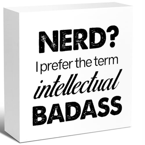 Inspirierende Holzblockschilder, Nerd I Prefer The Term, intellektuelles Holzkistenschild für Zuhause, Regal, Büro, Tischplatte, Schreibtisch, Dekoration, lustig, motivierend, Büroschild, Dekoration,