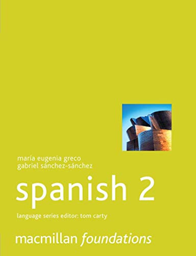 Foundations Spanish 2 (Macmillan Foundation Languages, Band 2)