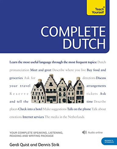 Complete Dutch Beginner to Intermediate Course: (Book and audio support) (Teach Yourself Complete Courses)