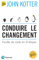 Conduire le changement: Feuille de route en 8 étapes