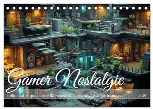 Gamer Nostalgie (Tischkalender 2026 DIN A5 quer), CALVENDO Monatskalender: 16bit Kult und entspannte Augen Wanderung (CALVENDO Spass)